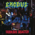 Exodus - Fabulous Disaster (Re-Issue 2010) (CD)