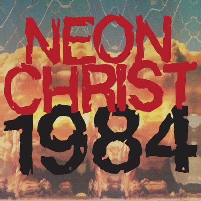 Neon Christ - 1984 (Vinyl) (US Import)