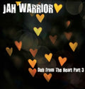 Jah Warrior - Dub From The Heart, Part 3 (Vinyl) (US Import)