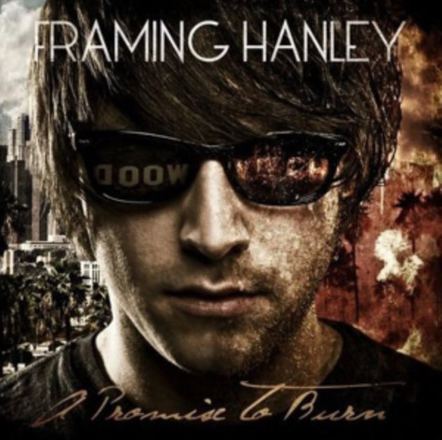 Framing Hanley - Promise To Burn (CD)
