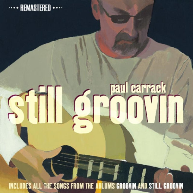 Paul Carrack - Still Groovin Remastered Editi (CD)