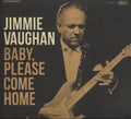 Jimmie Vaughan - Baby, Please Come Home (CD)