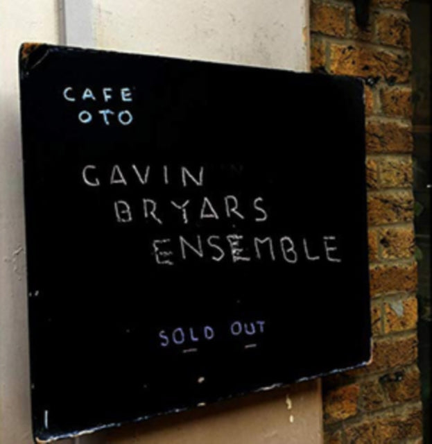 Gavin Bryars Ensemble - Live At Cafe Oto (CD)
