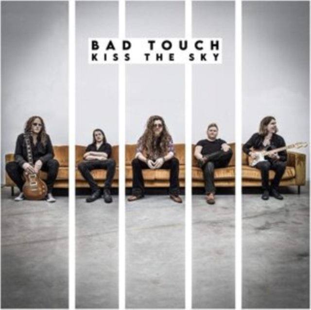 Bad Touch - Kiss The Sky (CD)