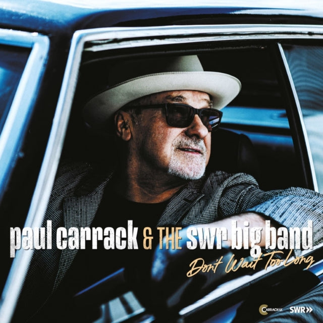 Carrack,Paul & The SWR Big Band - Don't Wait Too Long (Vinyl) (US Import)