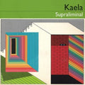 Kaela - Supraliminal (2LP) (Vinyl) (US Import)