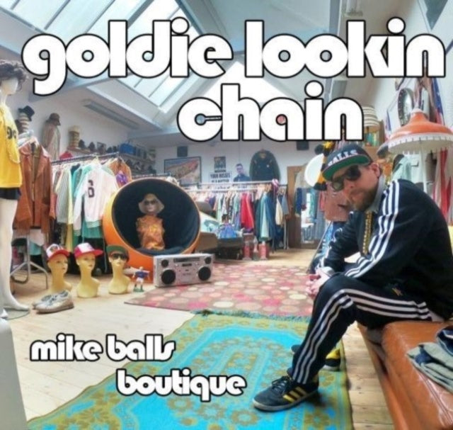 Goldie Lookin Chain - Mike Balls Boutique (Vinyl) (US Import)