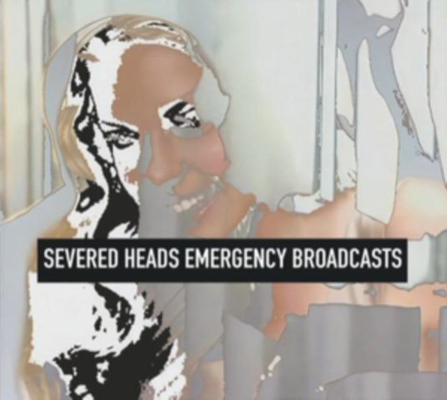 Severed Heads - Emergency Broadcasts (CD) (US Import)