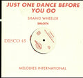 Shahid Wheeler - Just One Dance Before You Go (Vinyl Single) (US Import)