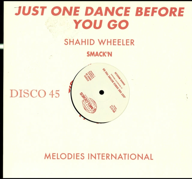 Shahid Wheeler - Just One Dance Before You Go (Vinyl Single) (US Import)