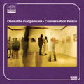 Damu The Fudgemunk - Conversation Peace (CD) (US Import)