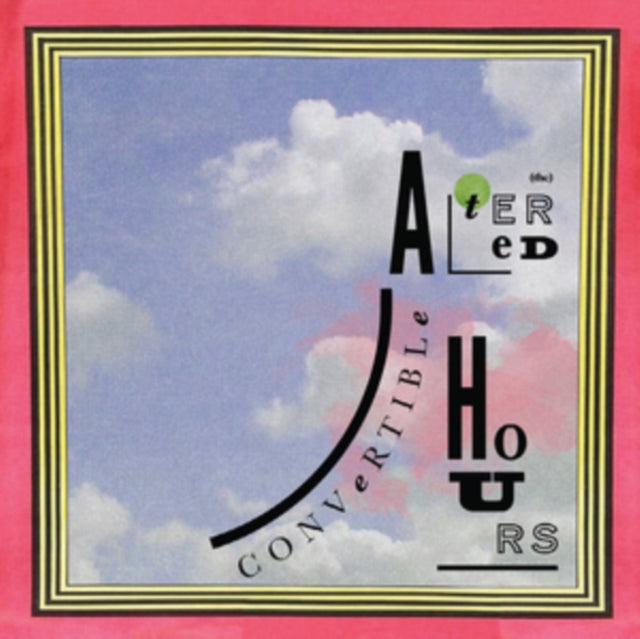 Altered Hours - Convertible (Color Vinyl) (Vinyl) (US Import)