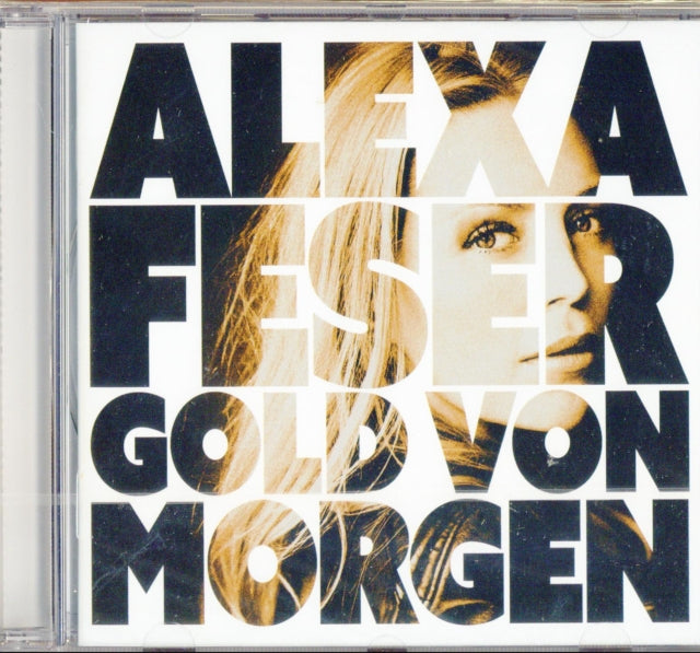Alexa Feser - Gold Von Morgen (CD)