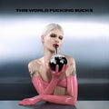 Cassyette - This World Fucking Sucks (Vinyl) (US Import)