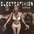 Electrafixion - Burned (140g/Black & White Swirl Vinyl) (Vinyl) (US Import)