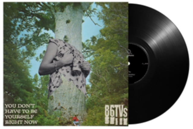 86TVS - You Dont Have To Be Yourself (RSD 2024) (Vinyl Single) (US Import)