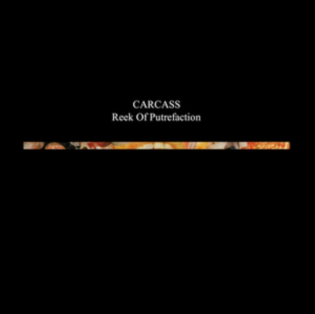 Carcass - Reek Of Putrefaction (Vinyl) (US Import)