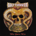 Bolt Thrower - Who Dares Wins (CD)