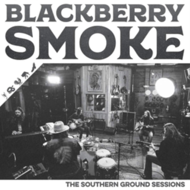 Blackberry Smoke - Southern Ground Sessions (Vinyl) (US Import)