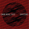 Simian Mobile Disco - Unpatterns (CD)