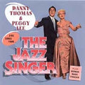 Thomas Danny/Peggy Lee - Songs From The Jazz Singer (CD)
