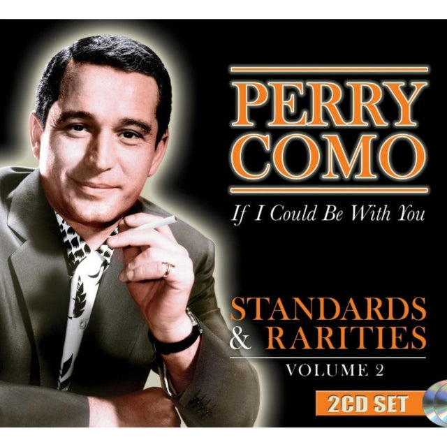 Perry Como - Standards & Rarities VOL.2: If I Could Be With You (CD)