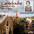 Netania Davrath / Pierre De La Roche - Canteloube: Songs Of The Auvergne (CD)