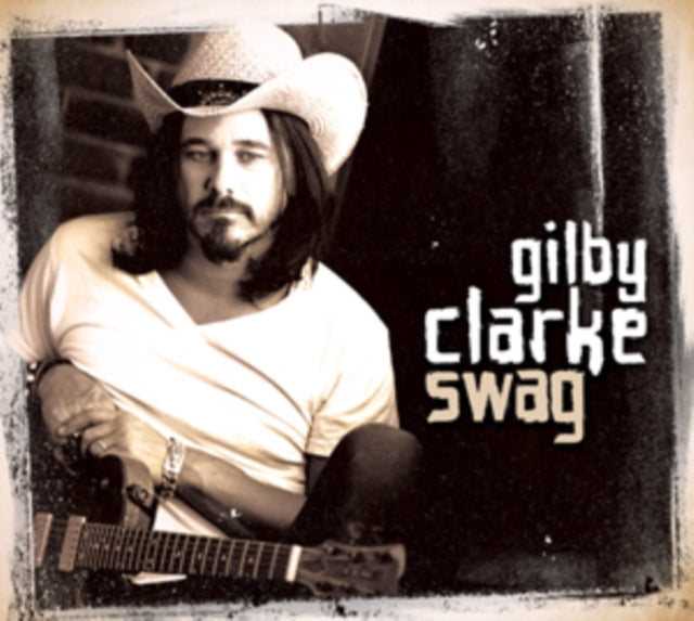 Gilby Clarke - Swag (CD)