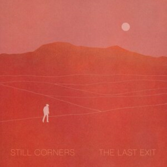 Still Corners - Last Exit (CD)