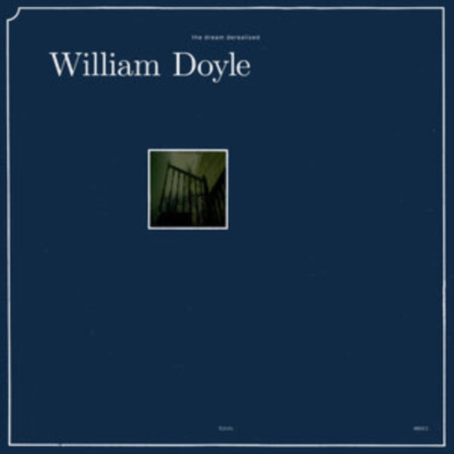 William Doyle - Dream Derealised (Vinyl) (US Import)