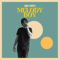 Andy Crofts - Melody Boy (Vinyl) (US Import)
