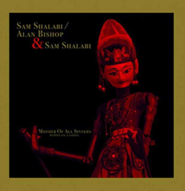 Bishop,Alan & Sam Shalabi - Mother Of All Sinners (Vinyl) (US Import)