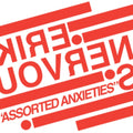 Erik Nervous - Assorted Anxieties (Vinyl) (US Import)