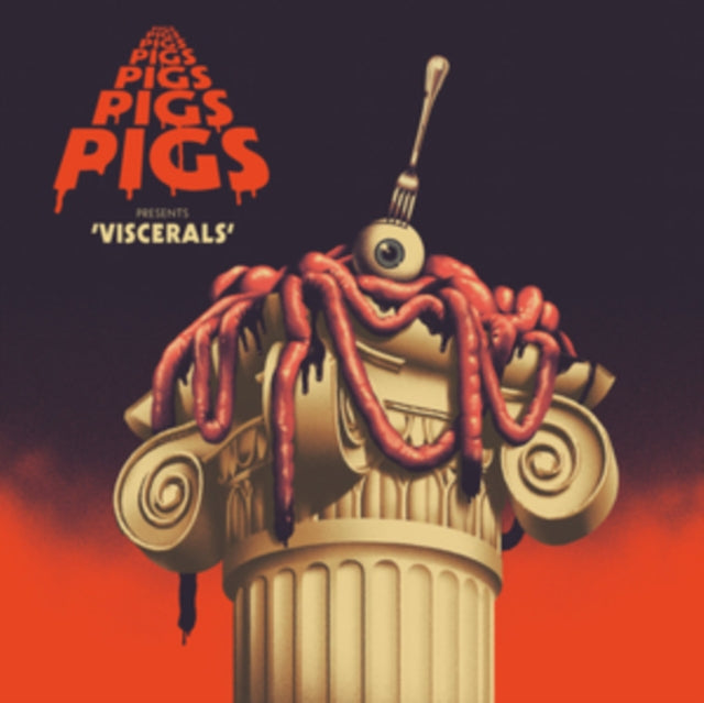 Pigs Pigs Pigs Pigs Pigs Pigs Pigs - Viscerals (Red Vinyl) (Vinyl) (US Import)