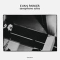 Evan Parker - Saxophone Solos (Vinyl) (US Import)