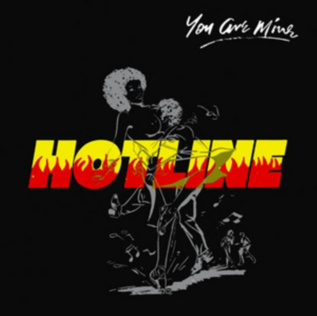 Hotline - You Are Mine (Vinyl) (US Import)