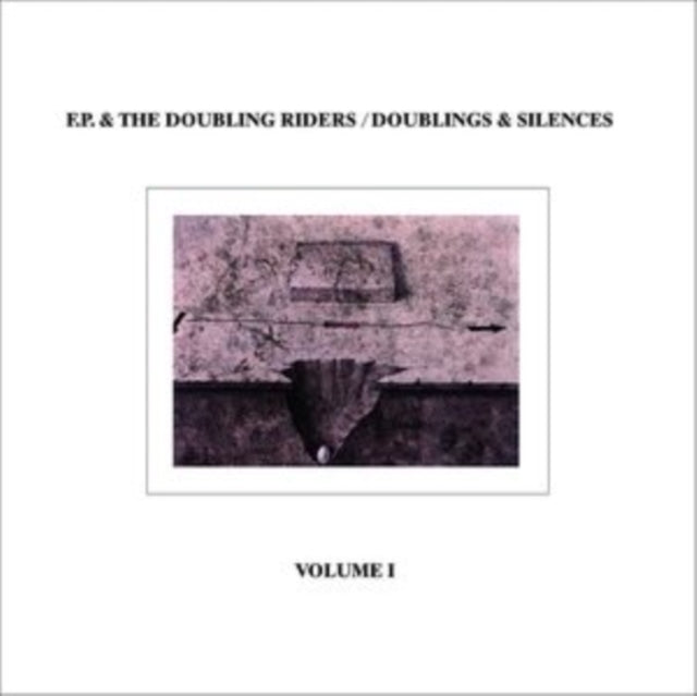 F.P & The Doubling Riders - Doublings & Silences (Vinyl) (US Import)