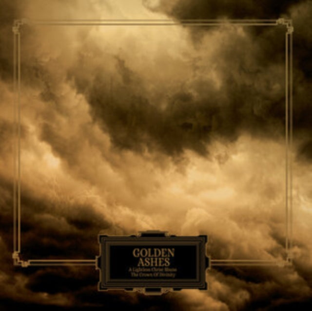 Golden Ashes - Lightless Christ Shuns The Crown Of Divinity (Vinyl) (US Import)