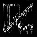 Public Acid - Easy Weapons (Vinyl) (US Import)