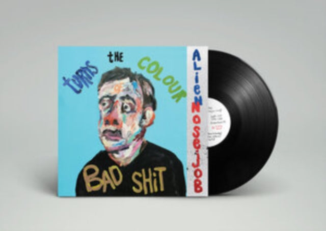 Alien Nosejob - Turns The Colour Of Bad Shit (Vinyl) (US Import)