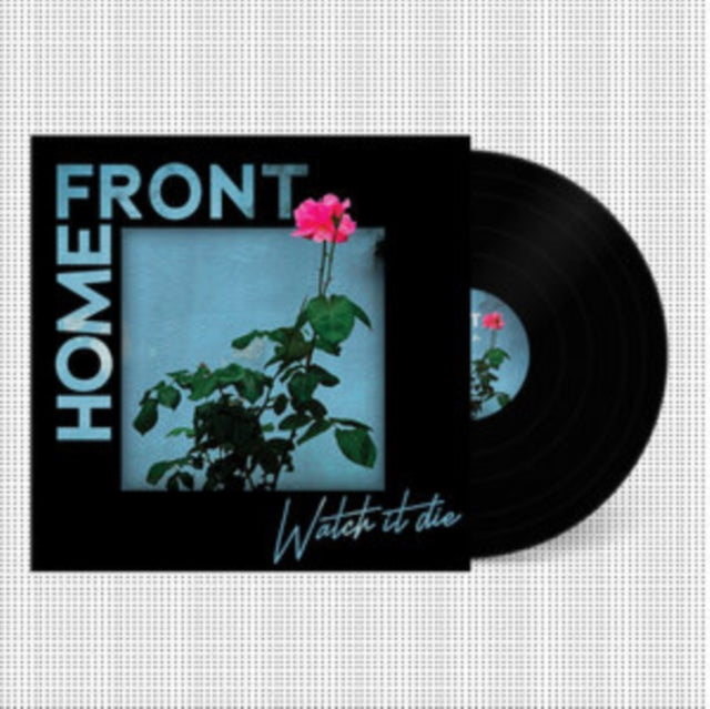 Home Front - Watch It Die (Vinyl) (US Import)