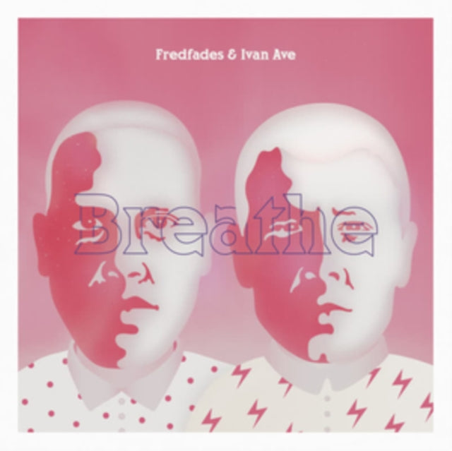 Fredfades & Ivan Ave - Breathe (Vinyl) (US Import)
