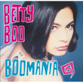 Betty Boo - Boomania (Vinyl) (US Import)
