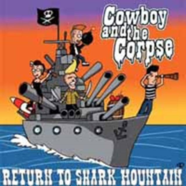 Cowboy & The Corpse - Return To Shark Mountain (CD)
