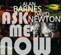 Al Barnes & David Newton - Ask Me Now (CD)