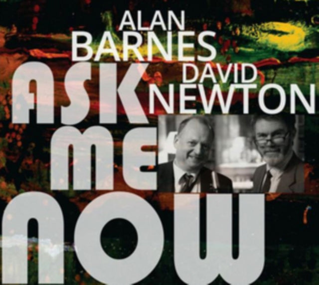 Al Barnes & David Newton - Ask Me Now (CD)