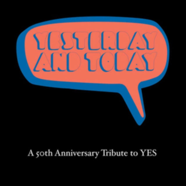 Various Artists - Yesterday And Today: A 50th Anniversary Tribute To Yes (CD)