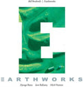 Bill Earthworks Bruford’s - Earthworks (CD)