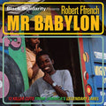Robert Ffrench - Black Solidarity Presents MR Babylon (CD)