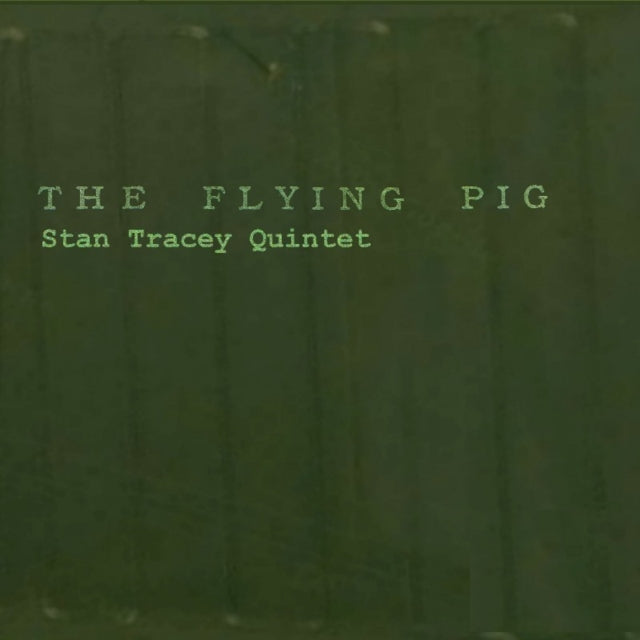 Tracey Stan/Quintet - Flying Pig The (CD)